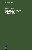 Wilhelm von Oranien (eBook, PDF)