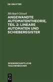 Angewandte Automatentheorie, Teil 2: Lineare Automaten und Schieberegister (eBook, PDF)