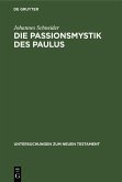 Die Passionsmystik des Paulus (eBook, PDF)