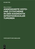Angewandte Histo- und Zytochemie in der Diagnostik intrathorakaler Tumoren (eBook, PDF)