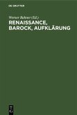 Renaissance, Barock, Aufklärung (eBook, PDF) Renaissance, Barock, Aufklärung (eBook, PDF)