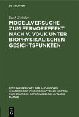 Modellversuche zum Fervoreffekt nach V. Vouk unter biophysikalischen Gesichtspunkten (eBook, PDF)
