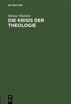 Die Krisis der Theologie (eBook, PDF) - Thielicke, Helmut