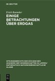 Einige Betrachtungen über Erdgas (eBook, PDF)