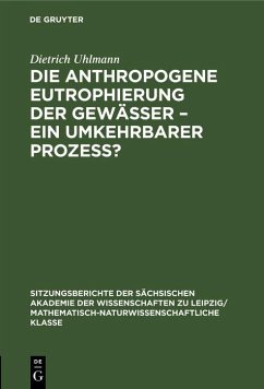 Cover Die anthropogene Eutrophierung der Gewässer - Ein umkehrbarer Prozess? (eBook, PDF)