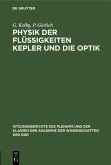 Physik der Flüssigkeiten Kepler und die Optik (eBook, PDF)