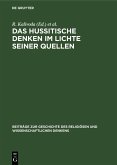 Das hussitische Denken im Lichte seiner Quellen (eBook, PDF)
