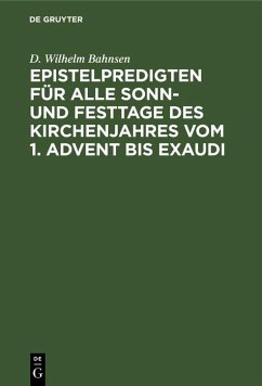 Cover Epistelpredigten für alle Sonn- und Festtage des Kirchenjahres vom 1. Advent bis Exaudi (eBook, PDF)