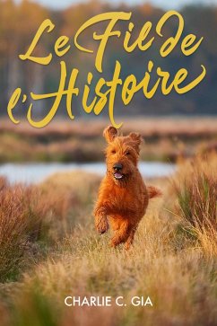 Le fil de l'histoire (eBook, ePUB) Cover Le fil de l'histoire (eBook, ePUB)
