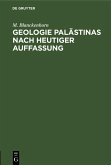 Geologie Palästinas nach heutiger Auffassung (eBook, PDF)