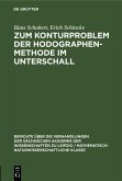 Zum Konturproblem der Hodographenmethode im Unterschall (eBook, PDF) Zum Konturproblem der Hodographenmethode im Unterschall (eBook, PDF)