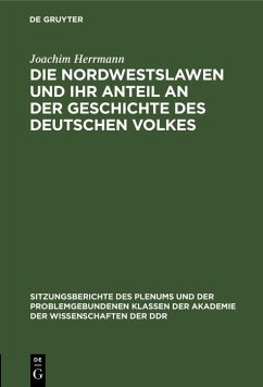 Cover Die Nordwestslawen und ihr Anteil an der Geschichte des Deutschen Volkes (eBook, PDF)