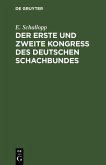 Der erste und zweite Kongress des Deutschen Schachbundes (eBook, PDF)