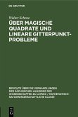 Über magische Quadrate und lineare Gitterpunktprobleme (eBook, PDF) Über magische Quadrate und lineare Gitterpunktprobleme (eBook, PDF)