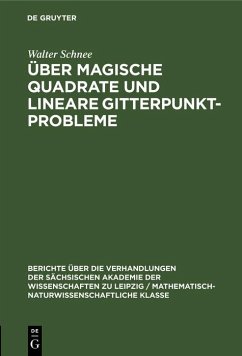 Über magische Quadrate und lineare Gitterpunktprobleme (eBook, PDF) - Schnee, Walter