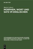 Morphem, Wort und Satz im Englischen (eBook, PDF) Morphem, Wort und Satz im Englischen (eBook, PDF)