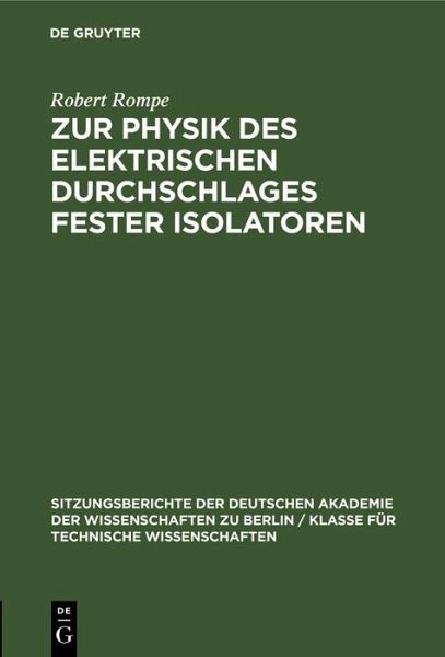 Zur Physik des elektrischen Durchschlages fester Isolatoren (eBook, PDF) Zur Physik des elektrischen Durchschlages fester Isolatoren (eBook, PDF)