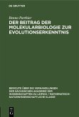 Der Beitrag der Molekularbiologie zur Evolutionserkenntnis (eBook, PDF)