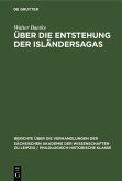 Über die Entstehung der Isländersagas (eBook, PDF)