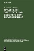 Sprachlich gestützte und geleitete EDV-Projektierung (eBook, PDF)