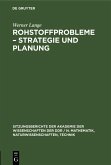 Rohstoffprobleme - Strategie und Planung (eBook, PDF) Rohstoffprobleme - Strategie und Planung (eBook, PDF)