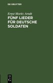 Fünf Lieder für deutsche Soldaten (eBook, PDF)