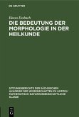 Die Bedeutung der Morphologie in der Heilkunde (eBook, PDF)