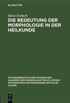Cover Die Bedeutung der Morphologie in der Heilkunde (eBook, PDF)