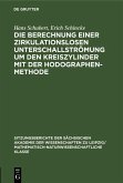 Die Berechnung einer zirkulationslosen Unterschallströmung um den Kreiszylinder mit der Hodographenmethode (eBook, PDF)