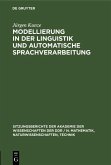 Modellierung in der Linguistik und automatische Sprachverarbeitung (eBook, PDF)