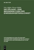 Die Zöliakie - Eine besondere Form der Eiweissunverträglichkeit (eBook, PDF)