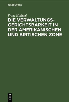 Cover Die Verwaltungsgerichtsbarkeit in der amerikanischen und britischen Zone (eBook, PDF)