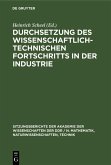 Durchsetzung des wissenschaftlich-technischen Fortschritts in der Industrie (eBook, PDF) Durchsetzung des wissenschaftlich-technischen Fortschritts in der Industrie (eBook, PDF)
