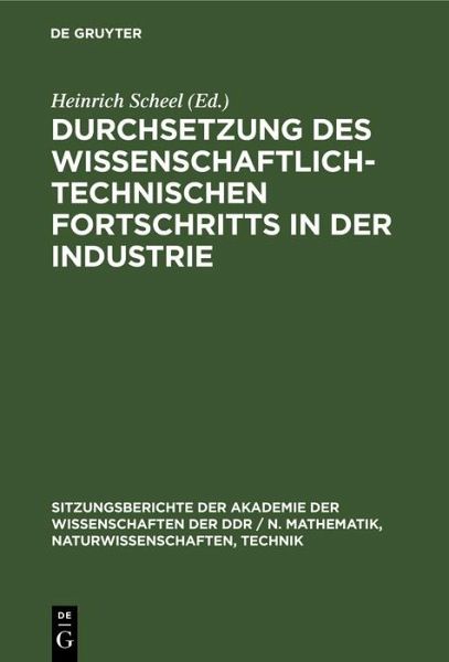 Durchsetzung des wissenschaftlich-technischen Fortschritts in der Industrie (eBook, PDF)