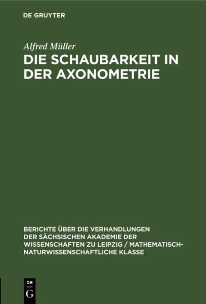 Die Schaubarkeit in der Axonometrie (eBook, PDF) Die Schaubarkeit in der Axonometrie (eBook, PDF)