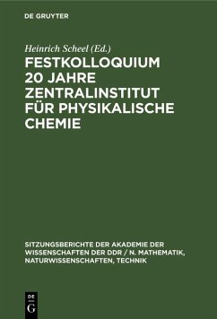 Cover Festkolloquium 20 Jahre Zentralinstitut für physikalische Chemie (eBook, PDF)