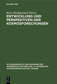 Cover Entwicklung und Perspektiven der Kosmosforschungen (eBook, PDF)