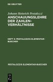 Johann Heinrich Pestalozzi: Anschauungslehre der Zahlenverhältnisse. Heft 3 (eBook, PDF)
