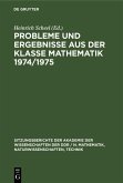 Probleme und Ergebnisse aus der Klasse Mathematik 1974/1975 (eBook, PDF) Probleme und Ergebnisse aus der Klasse Mathematik 1974/1975 (eBook, PDF)