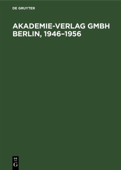 Cover Akademie-Verlag Gmbh Berlin, 1946-1956 (eBook, PDF)