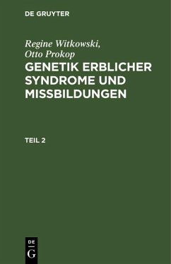 Cover Regine Witkowski; Otto Prokop: Genetik erblicher Syndrome und Missbildungen. Teil 2 (eBook, PDF)