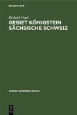 Gebiet Königstein Sächsische Schweiz (eBook, PDF) Gebiet Königstein Sächsische Schweiz (eBook, PDF)