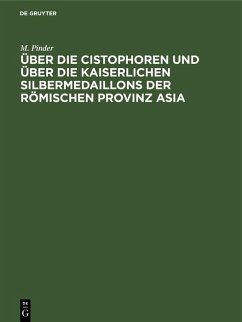 Cover Über die Cistophoren und über die Kaiserlichen Silbermedaillons der Römischen Provinz Asia (eBook, PDF)