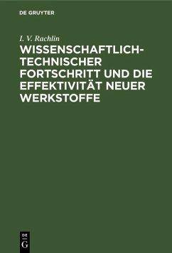 Cover Wissenschaftlich-technischer Fortschritt und die Effektivität neuer Werkstoffe (eBook, PDF)