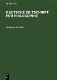 Deutsche Zeitschrift für Philosophie. Jahrgang 40, Heft 6 (eBook, PDF)