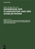 Plasmaphysikalische Grundlagen und Methoden des Einsatzes von Plasmasonden in der Raumforschung (eBook, PDF)