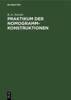 Praktikum der Nomogramm-Konstruktionen (eBook, PDF) Cover Praktikum der Nomogramm-Konstruktionen (eBook, PDF)