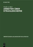 Arbeiten über Strahlenchemie (eBook, PDF)