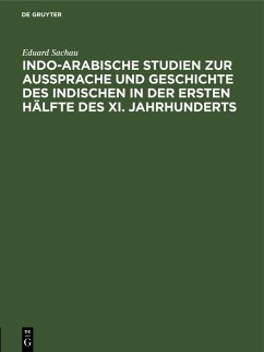 Cover Indo-Arabische Studien zur Aussprache und Geschichte des Indischen in der Ersten Hälfte des XI. Jahrhunderts (eBook, PDF)