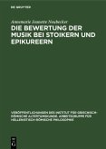 Die Bewertung der Musik bei Stoikern und Epikureern (eBook, PDF)